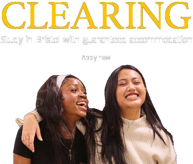 Clearing. Study in Bristol with guaranteed accommodation. Apply now.