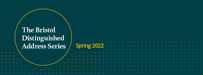 BDAS poster stating "The Bristol Distinguished Address Series - Spring 2022".