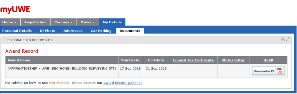 A screenshot of myUWE with the 'My Details' and 'Documents' tabs selected, with 'Award Record' displayed underneath, which includes the end date.